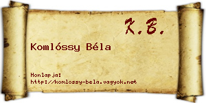 Komlóssy Béla névjegykártya